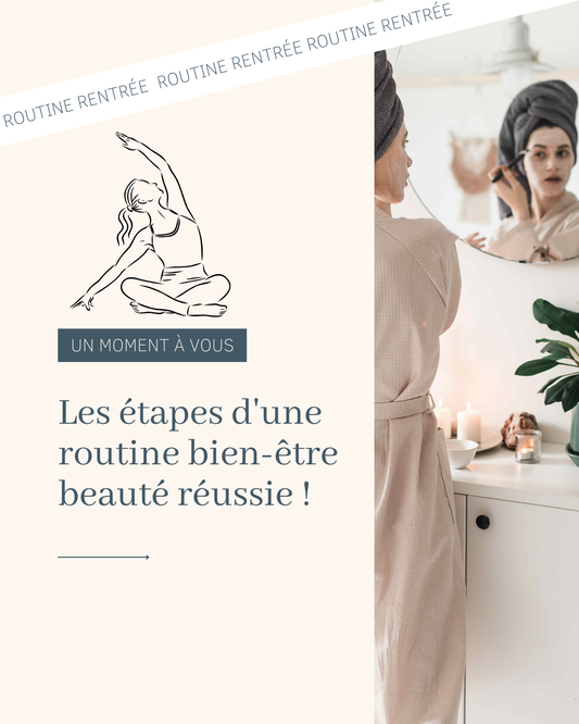 Bien-être et beauté : comment aborder la rentrée en douceur